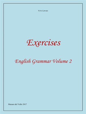 cover image of Exercises 2--English Grammar Volume 2